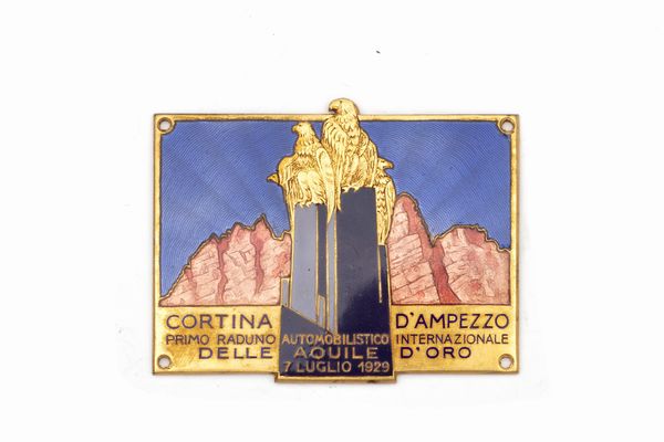 Placca in metallo dorato e smalti del I Raduno Automobilistico Internazionale delle Aquile d'Oro, Cortina d'Ampezzo 7 luglio 1929  - Asta Incanti d'Arte - Associazione Nazionale - Case d'Asta italiane