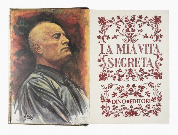 Mussolini tradito.  - Asta 	Libri, autografi e manoscritti - Associazione Nazionale - Case d'Asta italiane