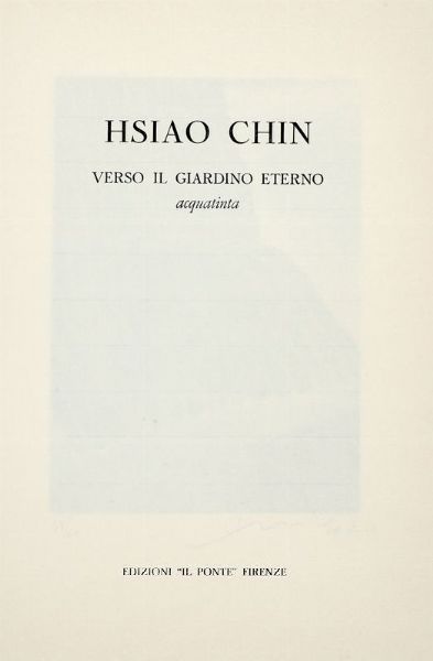 ANDREA ALIBRANDI : Hsiao Chin. La molteplicit della vita nella semplicit di un gesto.  - Asta 	Libri, autografi e manoscritti - Associazione Nazionale - Case d'Asta italiane