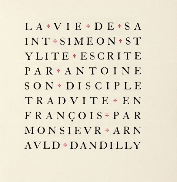 La vie de Saint Simeon Stylite escrite par Antoine son disciple...  - Asta 	Libri, autografi e manoscritti - Associazione Nazionale - Case d'Asta italiane