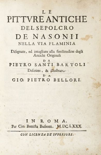 PIETRO SANTI BARTOLI : Le pitture antiche del sepolcro de Nasonii nella via Flaminia...  - Asta 	Libri, autografi e manoscritti - Associazione Nazionale - Case d'Asta italiane