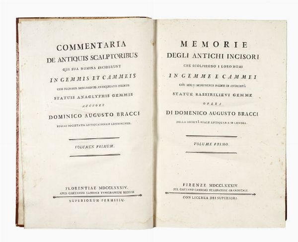 DOMENICO AUGUSTO BRACCI : Memorie degli antichi incisori che scolpirono i loro nomi in gemme e cammei con molti monumenti inediti di antichita statue bassorilievi gemme [...] Volume primo (-secondo).  - Asta 	Libri, autografi e manoscritti - Associazione Nazionale - Case d'Asta italiane