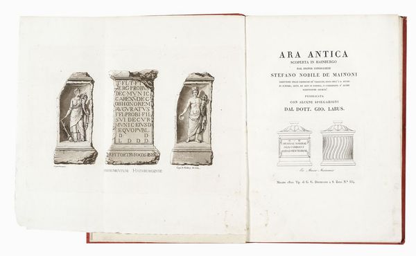 GIOVANNI LABUS : Ara antica scoperta in Hainburgo...  - Asta 	Libri, autografi e manoscritti - Associazione Nazionale - Case d'Asta italiane