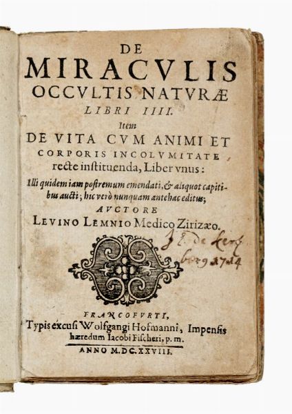 LEVINUS LEMNIUS : De miraculis occultis naturae libri IV.  - Asta 	Libri, autografi e manoscritti - Associazione Nazionale - Case d'Asta italiane