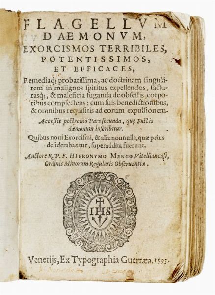 GIROLAMO MENGHI : Flagellum daemonum, exorcismos terribiles, potentissimos, et efficaces, remediaque probatissima...  - Asta 	Libri, autografi e manoscritti - Associazione Nazionale - Case d'Asta italiane