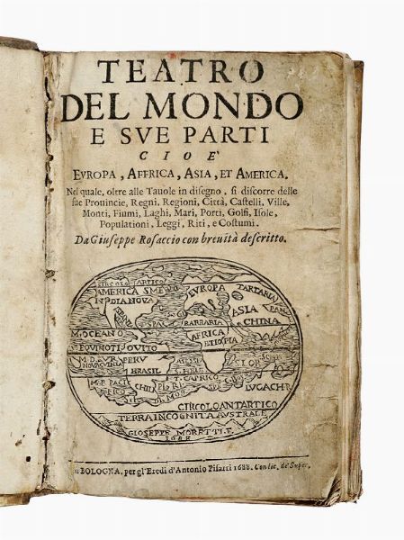 GIUSEPPE ROSACCIO : Teatro del mondo e sue parti cio Europa, Affrica, Asia, et America.  - Asta 	Libri, autografi e manoscritti - Associazione Nazionale - Case d'Asta italiane