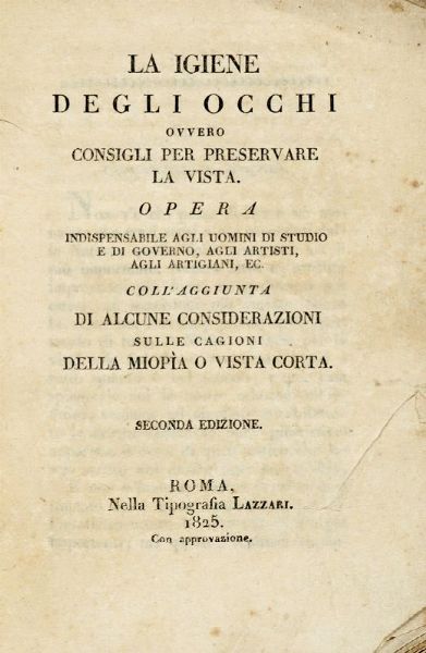 ANTONIO SCARPA : Saggio di osservazioni e d'esperienze sulle principali malattie degli occhi. Prima edizione.  - Asta 	Libri, autografi e manoscritti - Associazione Nazionale - Case d'Asta italiane