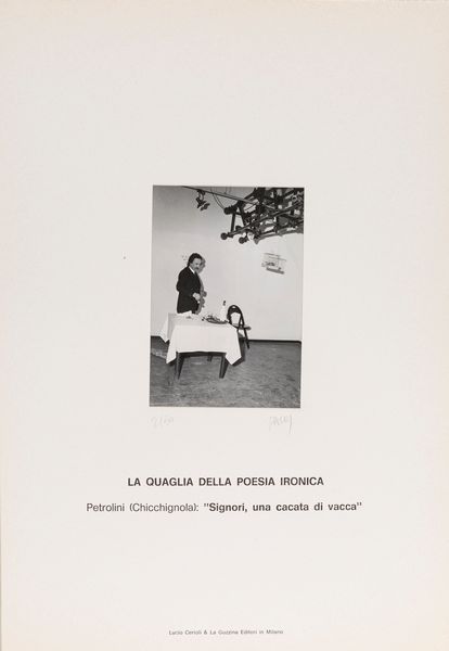 Stanislao Pacus : La quaglia della poesia ironica - Petrolini (Chicchignola): Signori, una cacata di vacca  - Asta Fotografia - Associazione Nazionale - Case d'Asta italiane