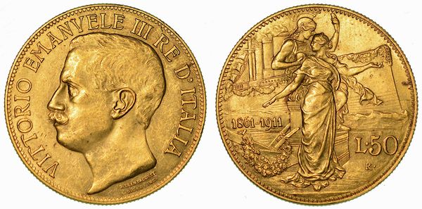 REGNO D'ITALIA. VITTORIO EMANUELE III DI SAVOIA, 1900-1946. 50 lire 1911. Cinquantenario.  - Asta Numismatica - Associazione Nazionale - Case d'Asta italiane