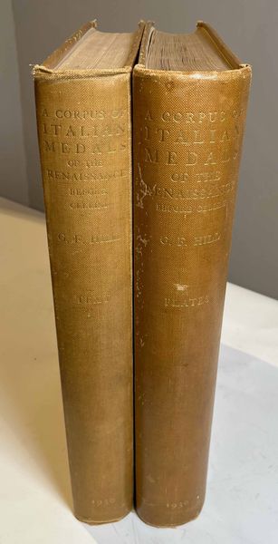 HILL G. F. A Corpus of Italian Medals of the Renaissance before Cellini. 2 volumi.  - Asta Numismatica - Associazione Nazionale - Case d'Asta italiane