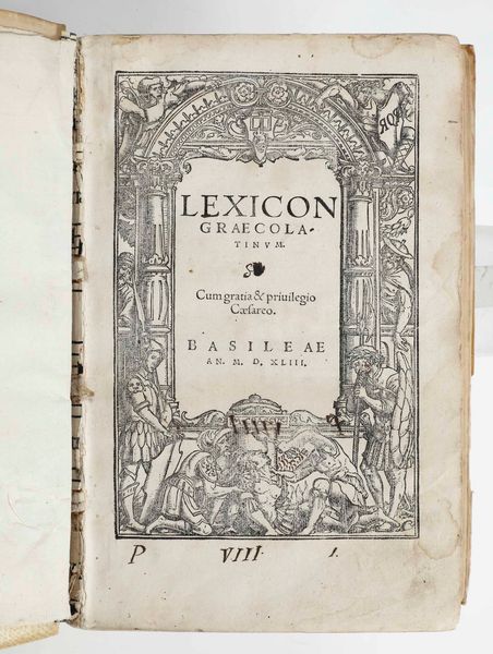 Repertorio Greco-Latino : Lexicon graeco latinum, Basilea, per Ieronimum Curionem, 1543  - Asta Libri Antichi e Rari. Incisioni - Associazione Nazionale - Case d'Asta italiane