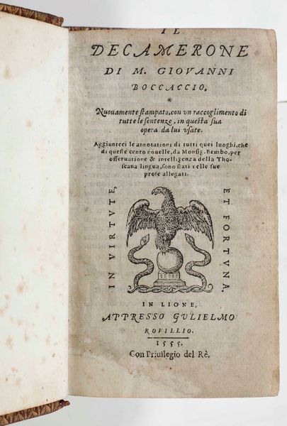 GIOVANNI BOCCACCIO : Il Decamerone. Nuovamente stampato...In Lione, appresso Gulielmo Rovillio, 1555.  - Asta Libri Antichi e Rari. Incisioni - Associazione Nazionale - Case d'Asta italiane