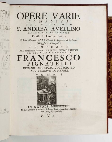 Andrea Avellino : Opere Varie...Tomi I e II, in Napoli nella Stamperia di Novello de Bonis, 1733  - Asta Libri Antichi e Rari. Incisioni - Associazione Nazionale - Case d'Asta italiane