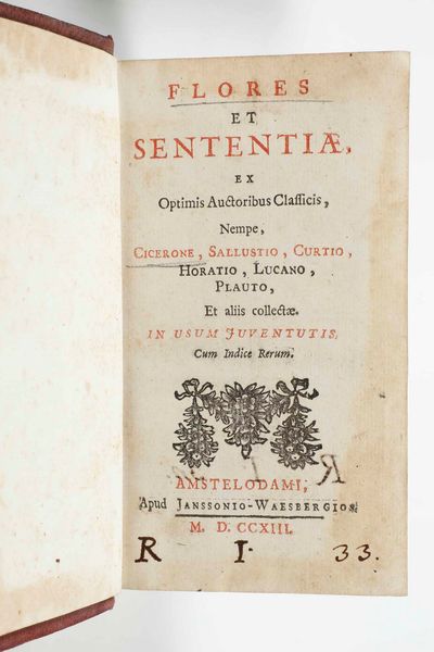 Rilegatura alle Armi - Autori Vari : Flores et sententiae ex optimis auctoribus Classicis, Orazio, Cicerone, Sallustio, Curtio, Horatio, Lucano e Plauto, Amstelodami, Apud Giansonio, 1713.  - Asta Libri Antichi e Rari. Incisioni - Associazione Nazionale - Case d'Asta italiane