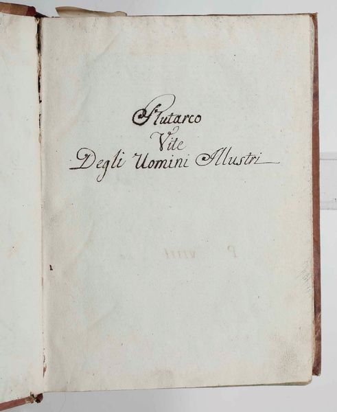 Plutarco di Cheronea : Vite degli uomini illustri, secolo XV (?)  - Asta Libri Antichi e Rari. Incisioni - Associazione Nazionale - Case d'Asta italiane