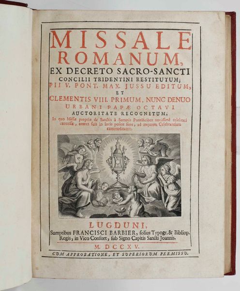 Rilegatura alle Armi - Autori Vari : Missale Romanum. Ex decreto sacro-sancti concilii tridentini restitutium. Lugduni, sumptibus francisci barbier, 1715  - Asta Libri Antichi e Rari. Incisioni - Associazione Nazionale - Case d'Asta italiane