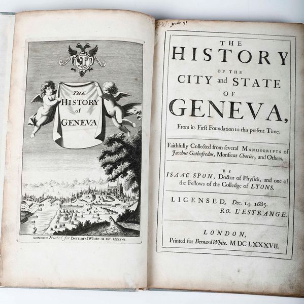 Isaac Spon : Spon Isaac The history of the city and state of Geneva... Londra, stampato da Bernard White, 1687  - Asta Libri Antichi e Rari. Incisioni - Associazione Nazionale - Case d'Asta italiane