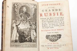 Jean Perry : Etat present de la Grande Russie, a La Haye, chez Henry Dusauzet, 1716  - Asta Libri Antichi e Rari. Incisioni - Associazione Nazionale - Case d'Asta italiane