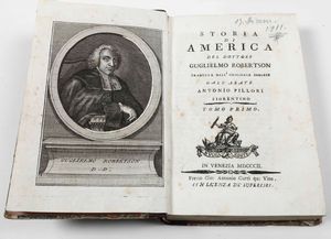 Guglielmo Robertson : Storia di America, in Venezia, presso Gio: Antonio Curti, 1802 (2 volumi)  - Asta Libri Antichi e Rari. Incisioni - Associazione Nazionale - Case d'Asta italiane