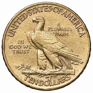 STATI UNITI. 10 DOLLARI 1908 INDIAN HEAD  - Asta Medaglie napoleoniche, monete toscane di grande modulo. Aurea: monete e medaglie d'oro - Associazione Nazionale - Case d'Asta italiane