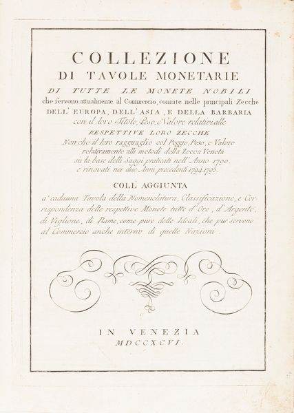 Zamboni Baldassare : Collezione di tavole monetarie di tutte le monete nobili che servono attualmente al commercio, coniate nelle principali Zecche dell'Europa, dell'Asia, e della BarbariaCollezione di tavole monetarie di tutte le Monete nobili  - Asta Libri, autografi e stampe - Associazione Nazionale - Case d'Asta italiane