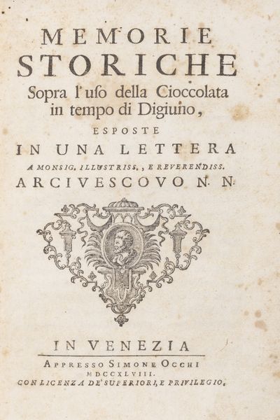 Daniele Concina : Memorie storiche sopra luso della cioccolata in tempo di digiuno esposte in una lettera  - Asta Libri, autografi e stampe - Associazione Nazionale - Case d'Asta italiane