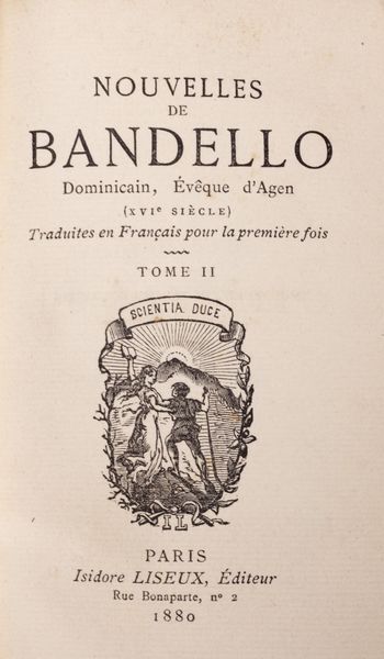 Matteo Bandello : Nouvelles de Bandello. Traduites en Franais pour la premiere fois.  - Asta Libri, autografi e stampe - Associazione Nazionale - Case d'Asta italiane