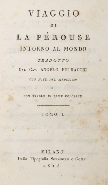 Jean François de Galaup de La Pérouse : Viaggio di La Prouse intorno al mondo  - Asta Libri, autografi e stampe - Associazione Nazionale - Case d'Asta italiane