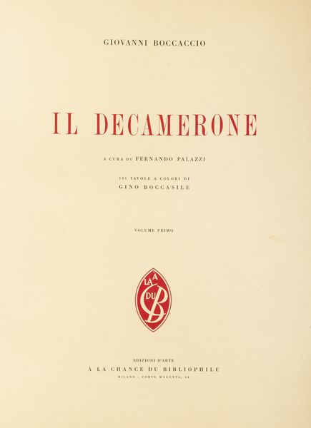 Boccaccio, Giovanni : Il Decamerone. A cura di Fernando Palazzi. 101 tavole a colori di Gino Boccasile.  - Asta Libri, autografi e stampe - Associazione Nazionale - Case d'Asta italiane