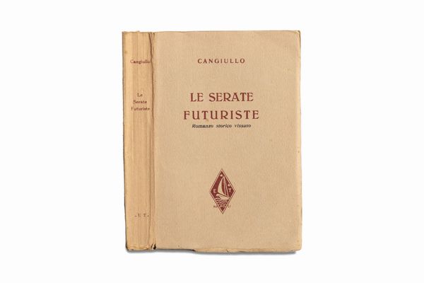 Francesco Cangiullo : Le serate futuriste. Romanzo storico vissuto.  - Asta Libri, autografi e stampe - Associazione Nazionale - Case d'Asta italiane