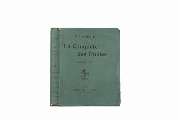 Filippo Tommaso Marinetti : La Conqute des Etoiles. Pome pique.  - Asta Libri, autografi e stampe - Associazione Nazionale - Case d'Asta italiane