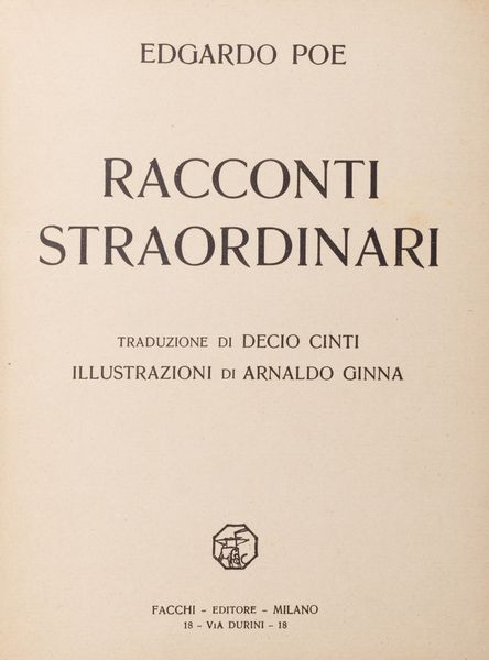 Decio Cinti : Racconti straordinari. Traduzione di Decio Cinti. Illustrazioni di Arnaldo Ginna.  - Asta Libri, autografi e stampe - Associazione Nazionale - Case d'Asta italiane