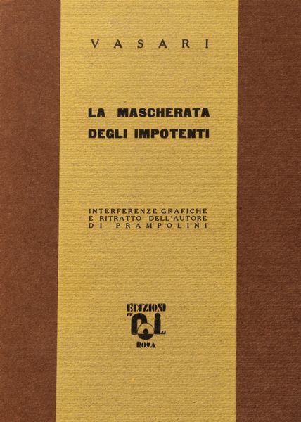 Ruggero Vasari : La maschera degli impotenti ed altre sintesi teatrali. Interferenze grafiche e ritratto dell'autore di Prampolini.  - Asta Libri, autografi e stampe - Associazione Nazionale - Case d'Asta italiane