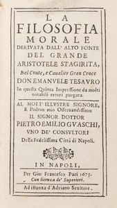 Tesauro, Emanuele - La filosofia morale derivata dallalto fonte del grande Aristotele stagirita.