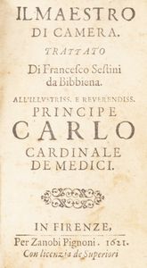 Francesco Liberati : Il perfetto maestro di casa [...]  Distinto in tre libri i quali contengono una esatta instruttione per l'ufficio di ciascun ministro, e cortegiano  - Asta Libri, autografi e stampe - Associazione Nazionale - Case d'Asta italiane