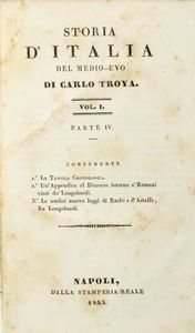 Carlo Troya : Storia dItalia nel medioevo.  - Asta Libri, autografi e stampe - Associazione Nazionale - Case d'Asta italiane