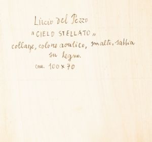 LUCIO DEL PEZZO : Cielo stellato  - Asta Arte Moderna e Contemporanea - Associazione Nazionale - Case d'Asta italiane