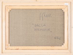 Giuliano Ghelli : Dalla memoria  - Asta Asta a tempo di Arte Moderna e Contemporanea - Associazione Nazionale - Case d'Asta italiane