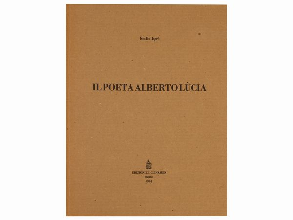 Emilio Isgrò : Il Poeta Alberto Lcia  - Asta Arte Moderna e Contemporanea - Associazione Nazionale - Case d'Asta italiane