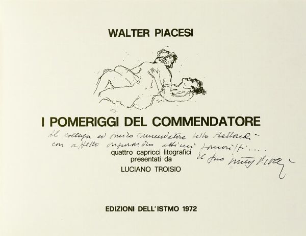 WALTER PIACESI : I pomeriggi del commendatore. Quattro capricci litografici...  - Asta Libri, autografi e manoscritti - Associazione Nazionale - Case d'Asta italiane