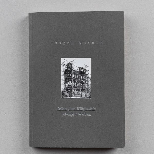 Joseph Kosuth : Letters from Wittgenstein, Abridged in Ghent  - Asta Libri d'Artista e Cataloghi d'Arte - Associazione Nazionale - Case d'Asta italiane