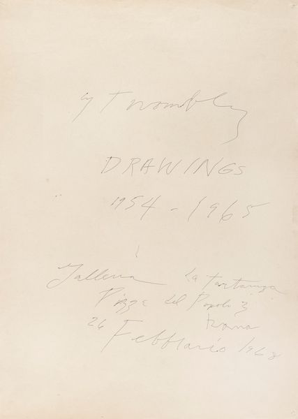 Cy Twombly : Studio per il manifesto della mostra alla Galleria La Tartaruga  - Asta Arte Moderna e Contemporanea - Associazione Nazionale - Case d'Asta italiane