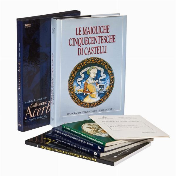 MAIOLICA. CASTELLI. Lotto di 7 volumi.  - Asta ASTA A TEMPO | MONTELUPO: MAIOLICHE RINASCIMENTALI - Associazione Nazionale - Case d'Asta italiane