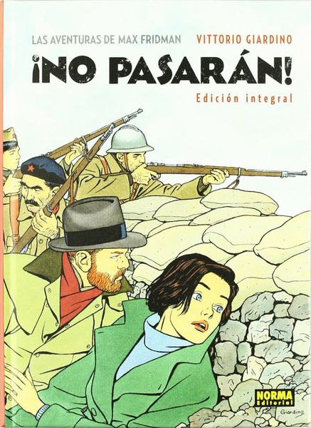 Vittorio Giardino : No Pasarn: una storia di Max Fridman  - Asta Fumetti: Tavole e Illustrazioni Originali - Associazione Nazionale - Case d'Asta italiane