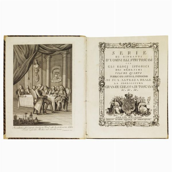 (Toscana - Illustrati 700)   (ZOCCHI, Giuseppe et al.)   Serie di ritratti d’uomini illustri toscani con gli elogj istorici dei medesimi ... Volume primo [-quarto].   Firenze, appresso Giuseppe Allegrini, 1766-1773.  - Asta LIBRI, MANOSCRITTI E AUTOGRAFI - Associazione Nazionale - Case d'Asta italiane