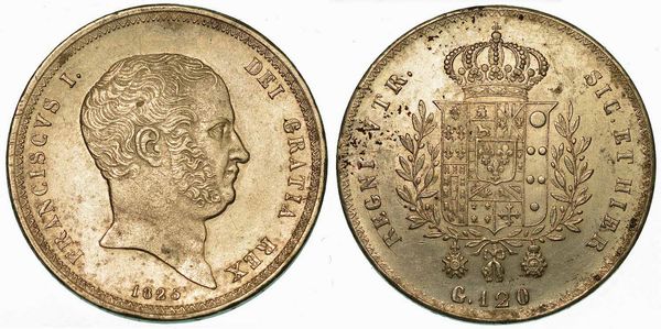 NAPOLI. FRANCESCO I DI BORBONE, 1825-1830. Piastra da 120 Grana 1825.  - Asta Numismatica | Rinascimento - Associazione Nazionale - Case d'Asta italiane