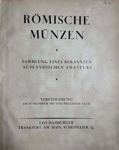 HAMBURGER L. (NIKLOVITZ Coll.). Rmische Mnzen. Sammlung eines bekannten auslndischen Amateurs.  - Asta Numismatica | Rinascimento - Associazione Nazionale - Case d'Asta italiane