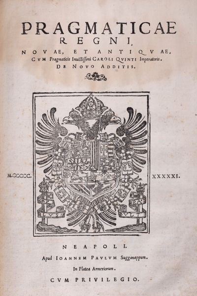 Sebastiani  Neapolitani : Capitula Regni Siciliae cum glossis Do. Neapolitani  - Asta Libri, Autografi e Stampe - Associazione Nazionale - Case d'Asta italiane