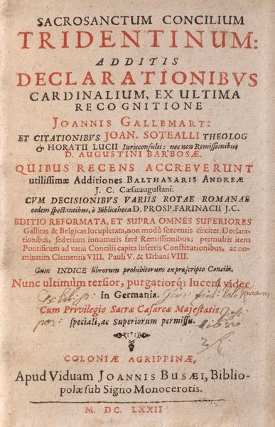 Sacrosantum Concilium Tridentinum. Additis Declarationibus Cardinalium, ex ultima recognitione  - Asta Libri, Autografi e Stampe - Associazione Nazionale - Case d'Asta italiane