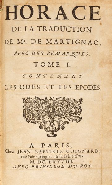 Orazio : Horace, de la traduction de Mr de Martignac, avec des remarques  - Asta Libri, Autografi e Stampe - Associazione Nazionale - Case d'Asta italiane